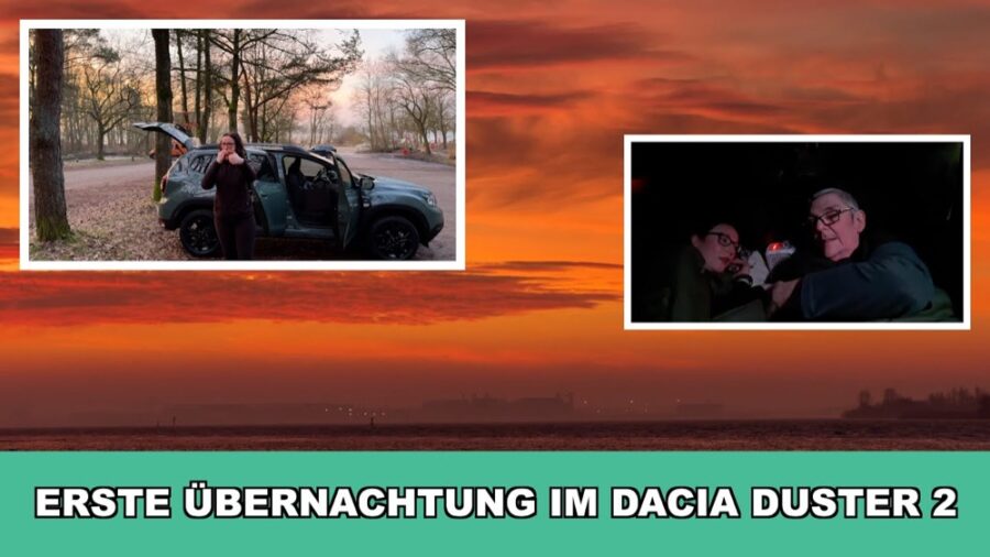 Erste ÜBERNACHTUNG im DACIA DUSTER 2
