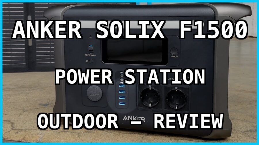 Anker Solix F1500 Power Station Outdoor - Review